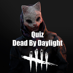 Quiz Dead By Daylight