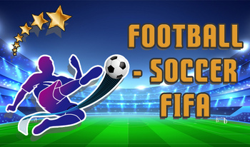 Football - Soccer FIFA