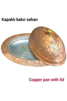 SAFİR Bakır Sahan Kapaklı Bakır Sunum Sahanı Kalaylı Bakır Sahan A Kalite Kapaklı Bakır Sahan Sunumluk