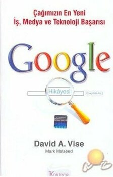 Google Hikayesi - David A. Vise