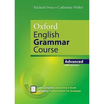 Oxford English Grammar Course: Advanced: With Key (Includes E-Book) (Oxford English Grammar Course)