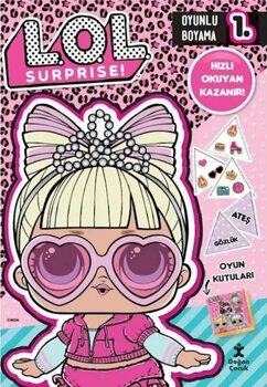 Doğan Çocuk Lol Surprise! Oyunlu Boyama 1 - Hızlı Okuyan Kazanır! 0-3 Yaş Lol Surprise Boyama Kitabı