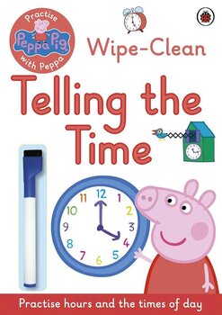 Peppa Pig: Practise With Peppa: Wipe-Clean Telling The Time - Peppa Pig - Peppa Pig