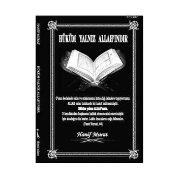 HÜKÜM YALNIZ ALLAH'INDIR - HANIF MURAT