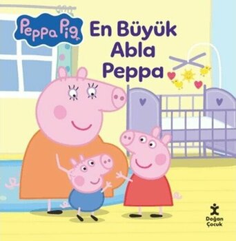 Peppa Pıg - En Büyük Abla Peppa