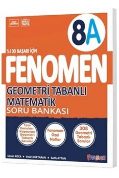 Fenomen Yayıncılık Fenomen Kitap Fenomen 8. Sınıf Geometri Tabanlı Matematik A Soru Bankası 1. Döne