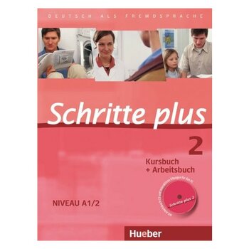 Hueber Schritte Plus 2: Kurs Und Arbeitsbuch Mit Audio-CD Zum A1.2