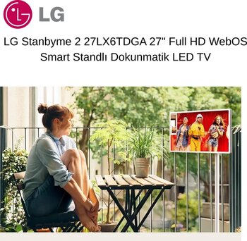 Lg Stanbyme 2 27Lx6tdga 27" 70 Ekran Webos Smart Dokunmatik Taşınabilir Led Tv