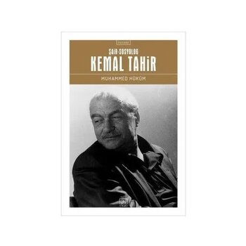 Şair-Sosyolog Kemal Tahir Muhammed Hüküm
