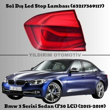 Bmw 3 Serisi F30 Lci Sol Dış LED Stop Lambası 2015-2019 Arası 63217369117