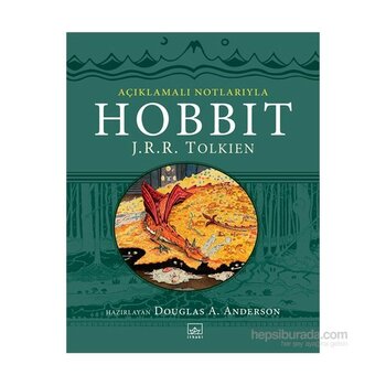 Açıklamalı Notlarıyla Hobbit - J.R.R. Tolkien