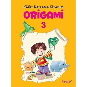 Origami 3 - Kağıt Katlama Kitabım - 2 - 3 Yaş - Çok Renkli