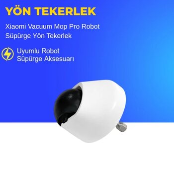 Xiaomi Vacuum Mop Pro Robot Süpürge Yön Tekerlek
