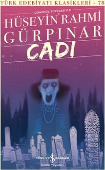 İş Bankası Kültür Yayınları Cadı kitabı - Hüseyin Rahmi Gürpınar - İş Bankası Kültür Yayınları
