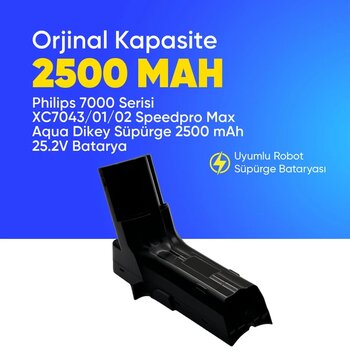 Philips 7000 Serisi Xc7043/01/02 Speedpro Max Aqua Dikey Süpürge 2500 Mah 25.2 V  Batarya – Orjinal Uyumlu Uzun Ömürlü, Yüksek Performans Pil