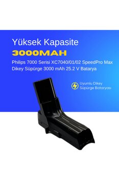 ümit maker Philips 7000 Serisi XC7040/01/02 SpeedPro Max Dikey Süpürge 3000 mAh 25.2 V Batarya – Orjinal Uyuml