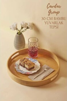 Bambu Yuvarlak Tepsi 30 Ø Cm Servis Çay Kahve Servis Tepsisi