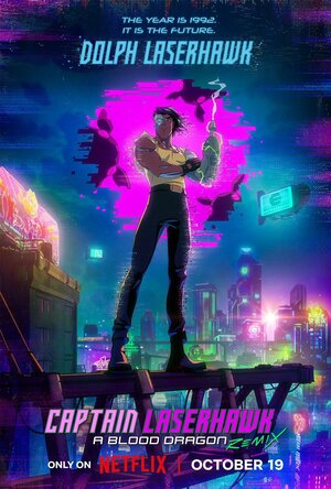 Постер: (Капитан Лазерхоук: Blood Dragon Remix, 2023 - вся информация о мультфильме на FilmNavi.ru