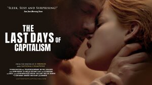 Постер: (The Last Days of Capitalism, 2020 - вся информация о фильме на FilmNavi.ru