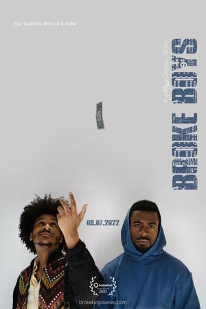 Постер: (Broke Boys, 2022 - вся информация о сериале на FilmNavi.ru