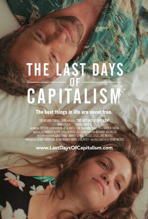 Постер: (The Last Days of Capitalism, 2020 - вся информация о фильме на FilmNavi.ru