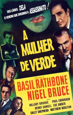 Постер: (Шерлок Холмс: Женщина в зеленом, 1945 - вся информация о фильме на FilmNavi.ru