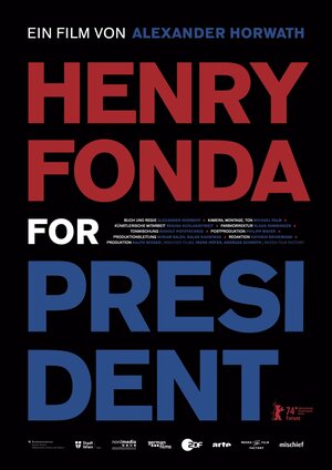 Постер: (Henry Fonda for President, 2024 - вся информация о фильме на FilmNavi.ru