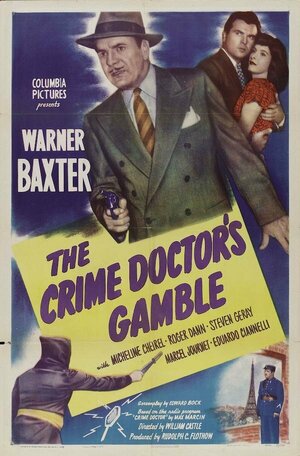 Постер: (The Crime Doctor's Gamble, 1947 - вся информация о фильме на FilmNavi.ru