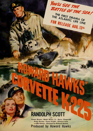 Постер: (Корвет K-225, 1943 - вся информация о фильме на FilmNavi.ru