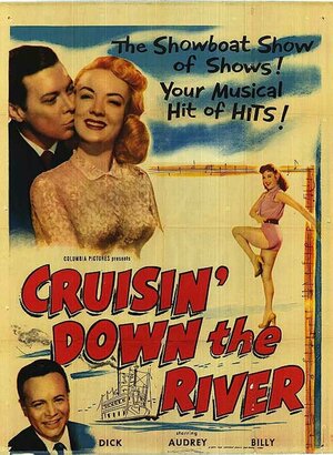 Постер: (Cruisin' Down the River, 1953 - вся информация о фильме на FilmNavi.ru