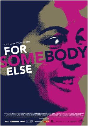 Постер: (For Somebody Else, 2020 - вся информация о фильме на FilmNavi.ru