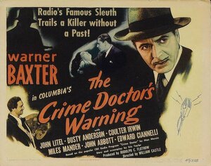 Постер: (The Crime Doctor's Warning, 1945 - вся информация о фильме на FilmNavi.ru