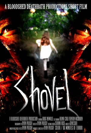 Постер: (Shovel, 2018 - вся информация о фильме на FilmNavi.ru