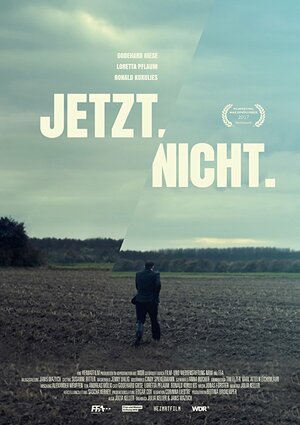 Постер: (Jetzt.Nicht., 2017 - вся информация о фильме на FilmNavi.ru