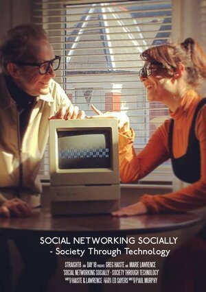 Постер: (Social Networking Socially: Society Through Technology, 2016 - вся информация о фильме на FilmNavi.ru