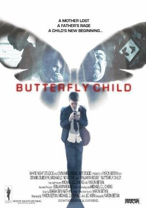 Постер: (Butterfly Child, 2005 - вся информация о фильме на FilmNavi.ru