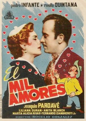 Постер: (El mil amores, 1954 - вся информация о фильме на FilmNavi.ru