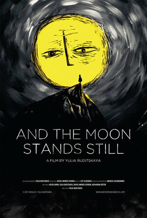 Постер: (And the Moon Stands Still, 2017 - вся информация о мультфильме на FilmNavi.ru