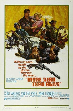 Постер: (More Dead Than Alive, 1969 - вся информация о фильме на FilmNavi.ru