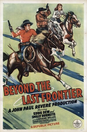 Постер: (Beyond the Last Frontier, 1943 - вся информация о фильме на FilmNavi.ru