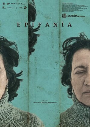 Постер: (Epifanía, 2016 - вся информация о фильме на FilmNavi.ru