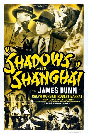 Постер: (Shadows Over Shanghai, 1938 - вся информация о фильме на FilmNavi.ru