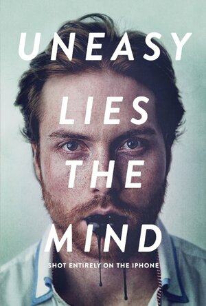 Постер: (Uneasy Lies the Mind, 2014 - вся информация о фильме на FilmNavi.ru