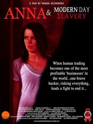 Постер: (Anna and Modern Day Slavery, 2015 - вся информация о фильме на FilmNavi.ru