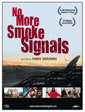 Постер: (No More Smoke Signals, 2008 - вся информация о фильме на FilmNavi.ru
