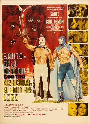 Постер: (Santo y Blue Demon vs Dracula y el Hombre Lobo, 1973 - вся информация о фильме на FilmNavi.ru