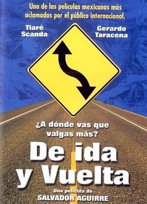 Постер: (Туда и обратно, 2000 - вся информация о фильме на FilmNavi.ru