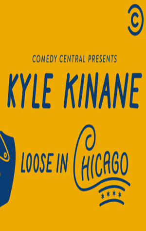 Постер: (Kyle Kinane: Loose in Chicago, 2016 - вся информация о фильме на FilmNavi.ru