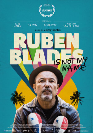 Постер: (Ruben Blades Is Not My Name, 2018 - вся информация о фильме на FilmNavi.ru