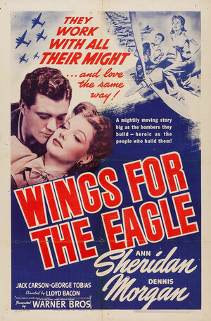 Постер: (Wings for the Eagle, 1942 - вся информация о фильме на FilmNavi.ru